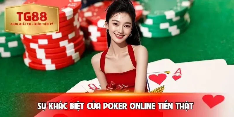 choi-poker-online-tien-that-su-khac-biet